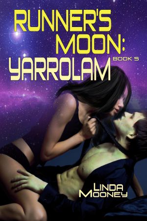 [Runner's Moon 05] • Yarrolam